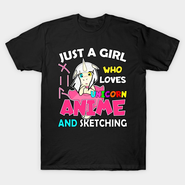 Just a Girl Who Loves unicorn and anime and sketching T-Shirt by Boba Art Store